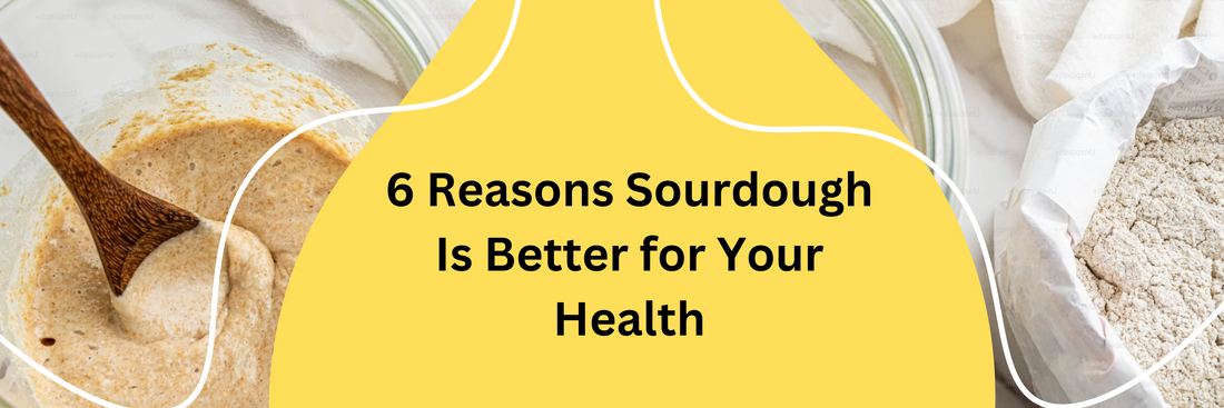 Why sourdough should be your go-to bread